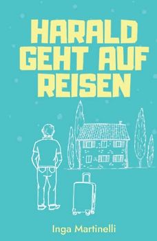 Harald geht auf Reisen