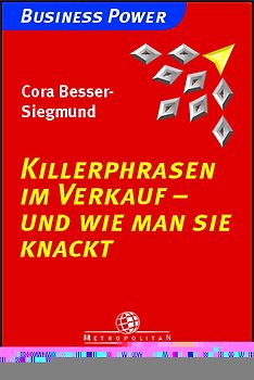 Killerphrasen im Verkauf - und wie man sie knackt