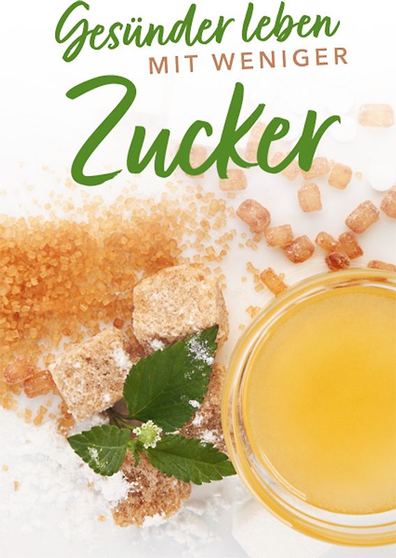 Gesünder leben mit weniger Zucker