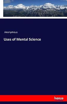 Uses of Mental Science
