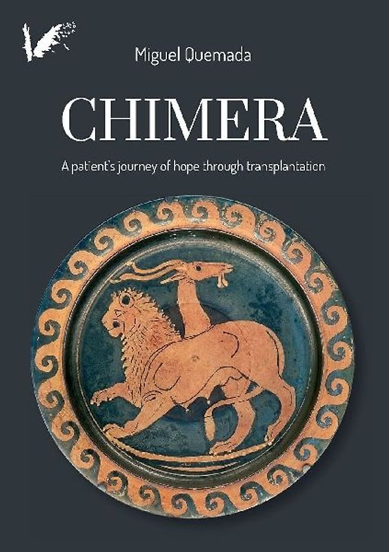 Chimera. A patient's journey of hope through transplantation