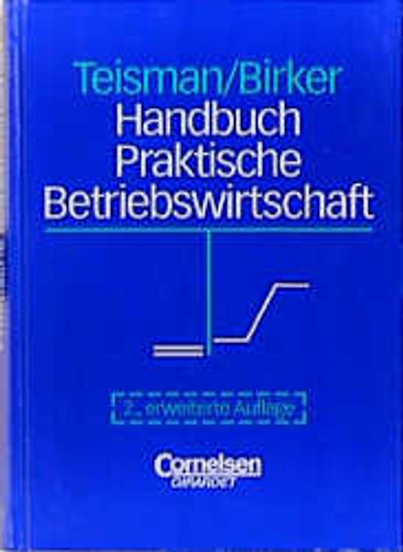 Teismann/Birker - Handbuch Praktische Betriebswirtschaft