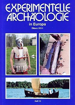 Experimentelle Archäologie in Europa