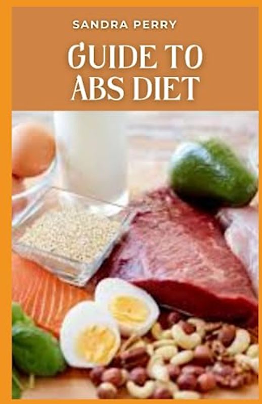 Guide to ABS Diet: The Abs Diet is a diet and exercise plan that promises a flatter and stronger midsection in six weeks.