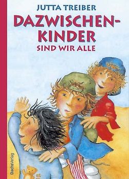 Dazwischenkinder sind wir alle
