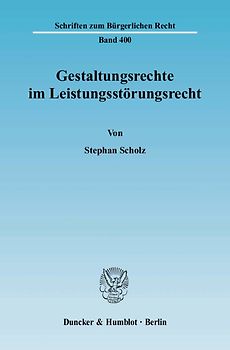Gestaltungsrechte im Leistungsstörungsrecht.