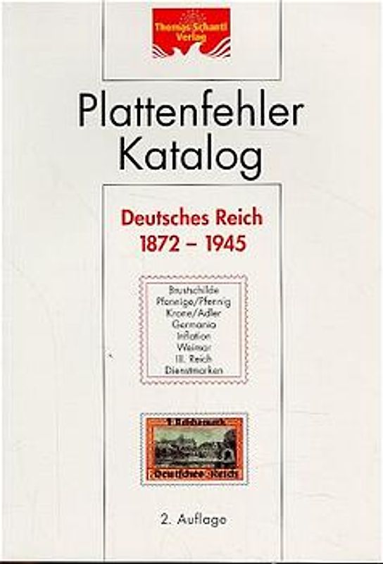 Plattenfehlerkatalog Deutsches Reich 1872-1945