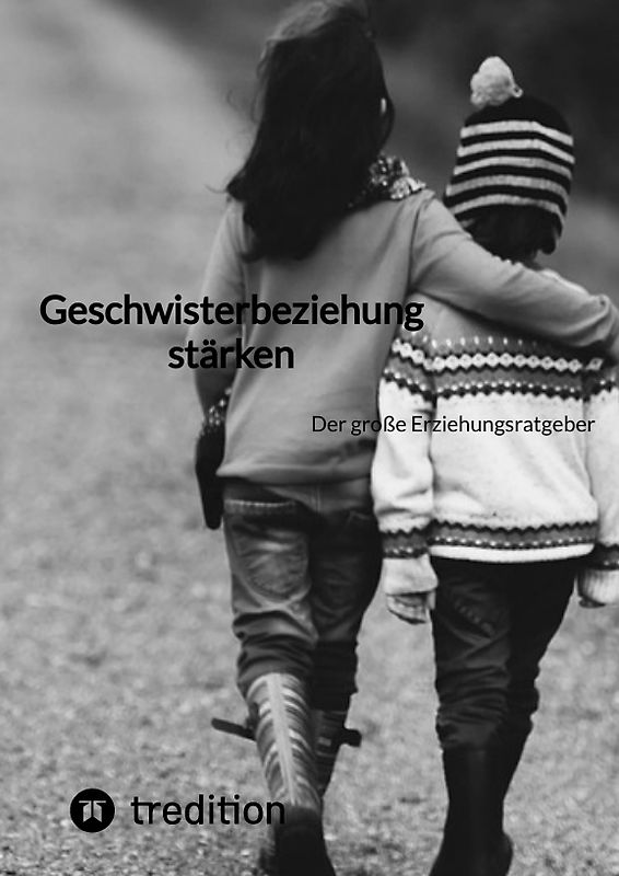 Geschwisterbeziehung stärken