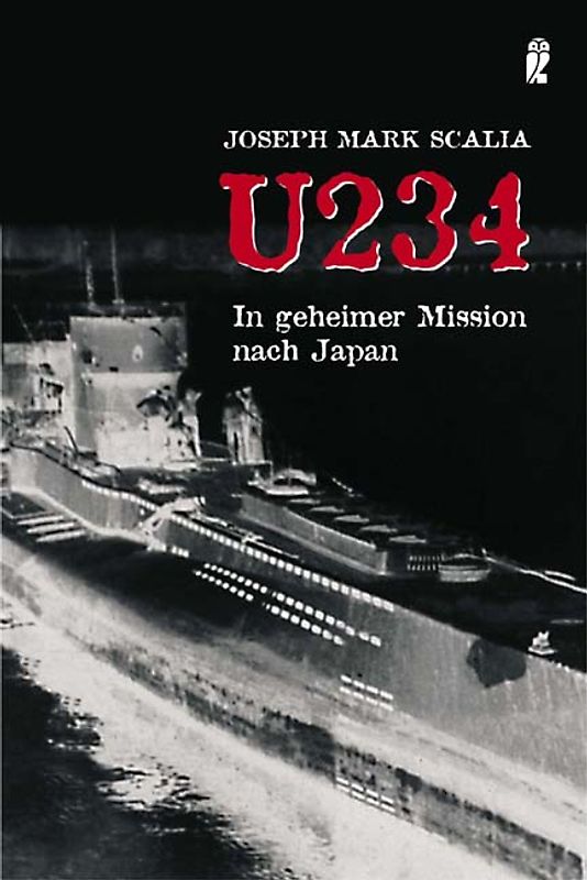 In geheimer Mission nach Japan: U234