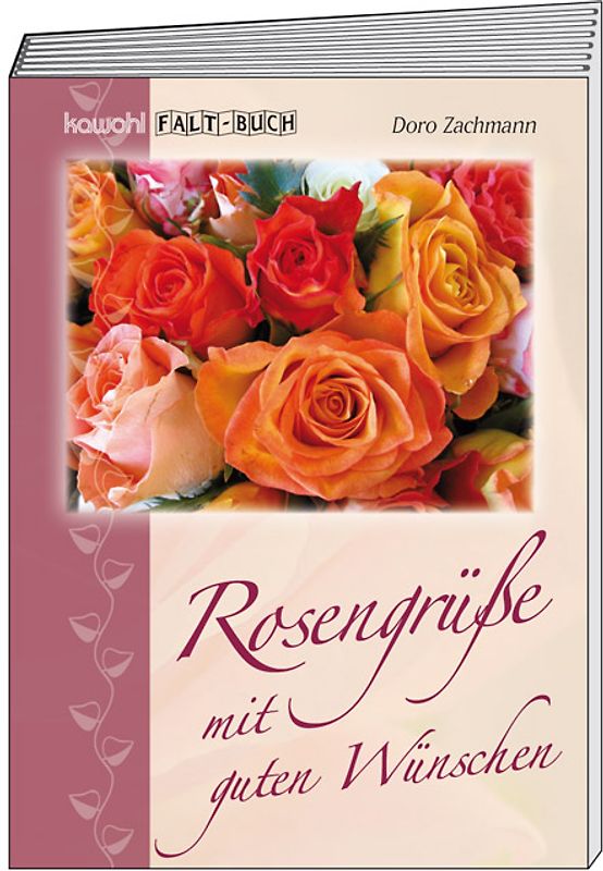 Rosengrüße mit guten Wünschen