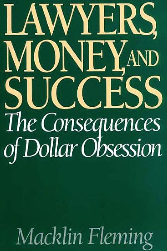 Lawyers, Money, and Success