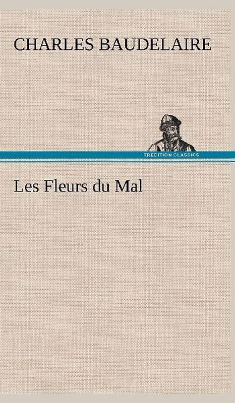 Les Fleurs du Mal