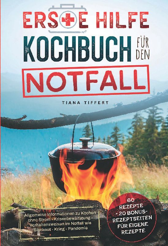 Erste Hilfe Kochbuch für den Notfall