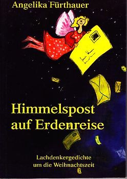 Himmelspost auf Erdenreise