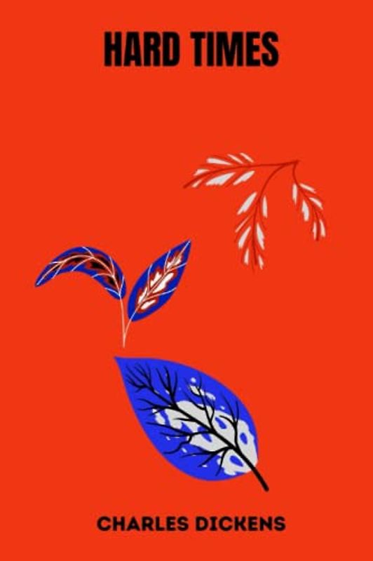 hard times by charles dickens