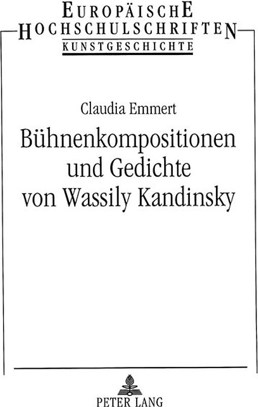 Bühnenkompositionen und Gedichte von Wassily Kandinsky