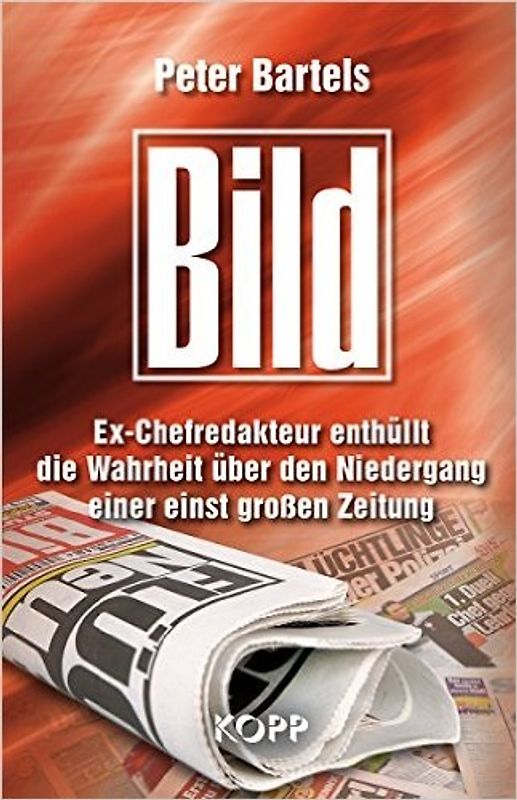 Bild. Ex-Chefredakteur enthüllt die Wahrheit über den Niedergang einer einst großen Zeitung