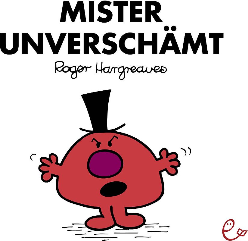 Mister Unverschämt