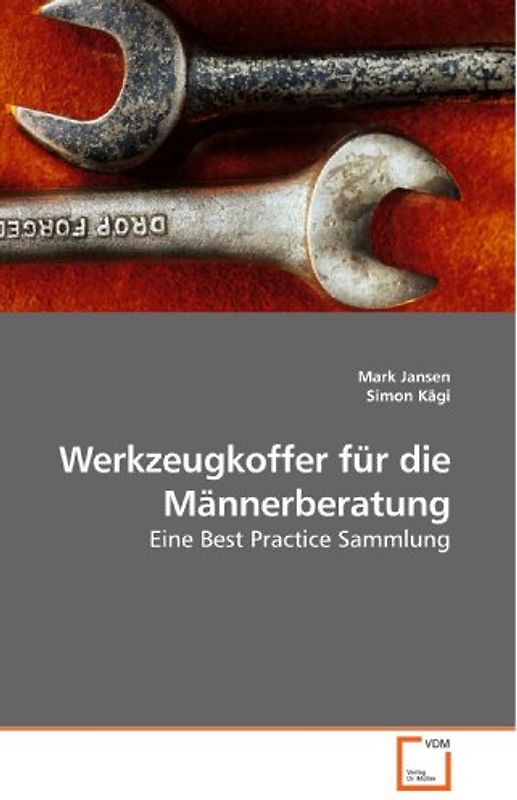 Werkzeugkoffer für die Männerberatung: Eine Best Practice Sammlung