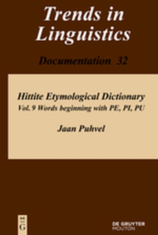 Jaan Puhvel: Hittite Etymological Dictionary / Words beginning with PE, PI, PU