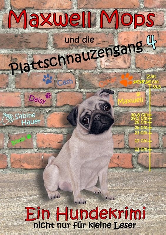Maxwell Mops und die Plattschnauzengang 4