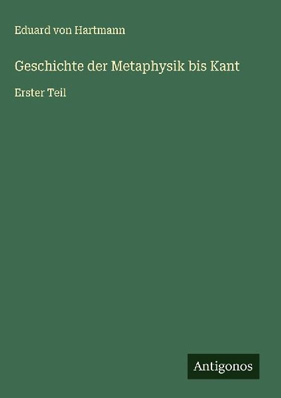 Geschichte der Metaphysik bis Kant