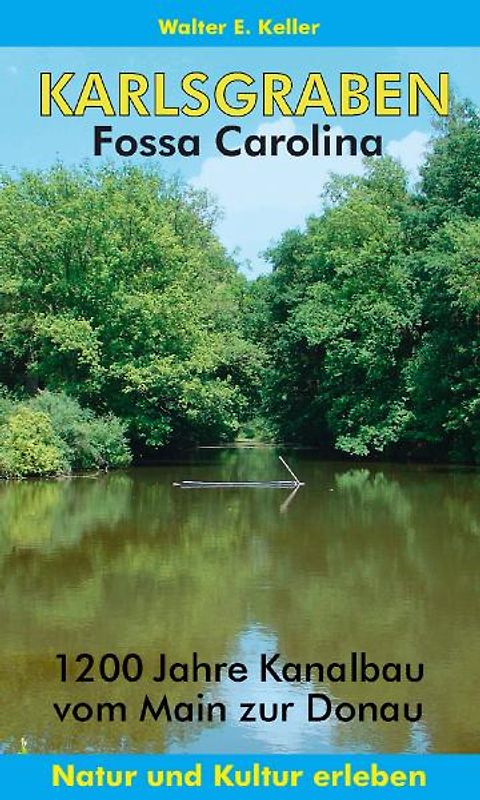 Karlsgraben Fossa Carolina