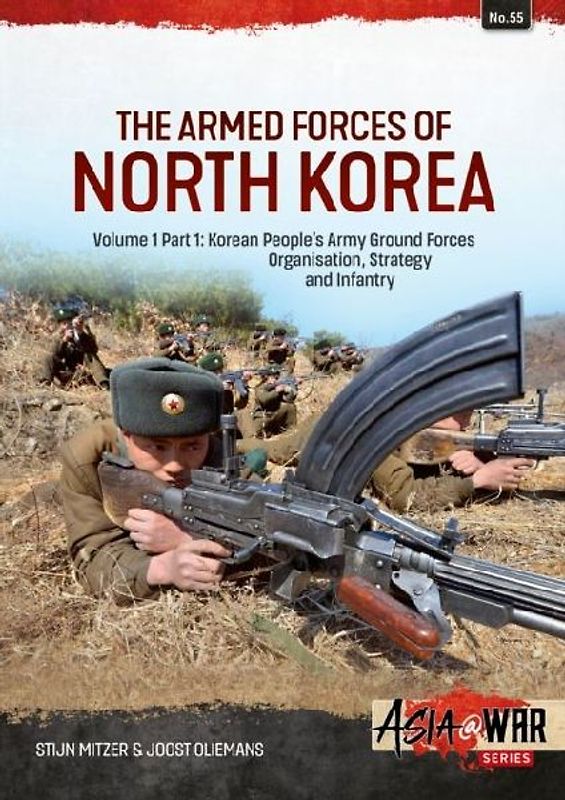 The Armed Forces of North Korea Volume 1 Part 1