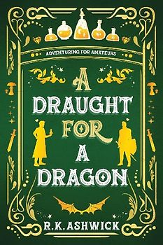 A Draught for a Dragon