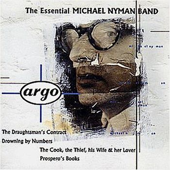 Michael Nyman Band - The Essential Michael Nyman Band