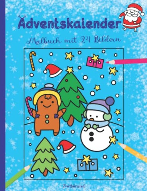 Malbuch Weihnachten für Kinder | 24 weihnachtliche Ausmalbilder | mit Adventskalender Countdown: Adventskalender zum Ausmalen für Mädchen und Jungen ... Kinder - Malen, Basteln, Spielen und Lesen)