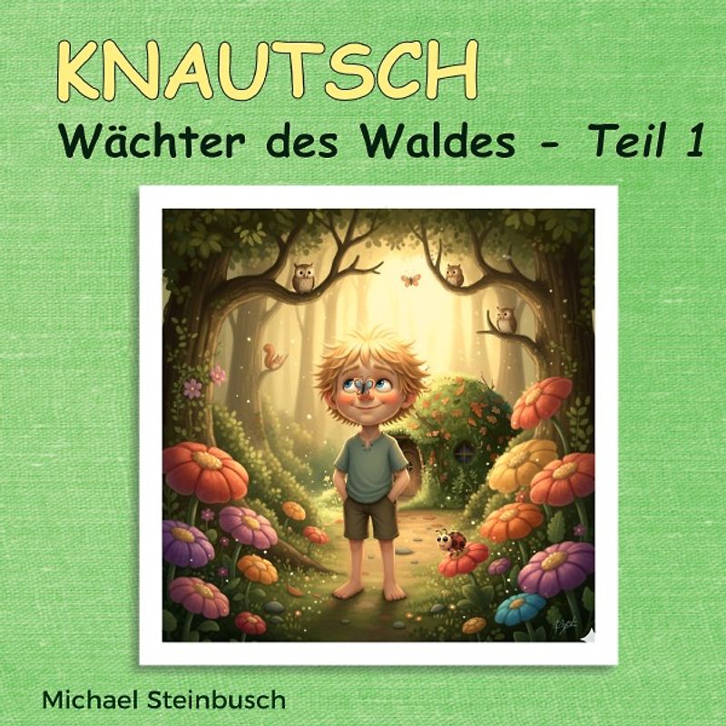 KNAUTSCH Wächter des Waldes