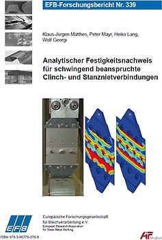 Analytischer Festigkeitsnachweis für schwingend beanspruchte Clinch- und Stanznietverbindungen