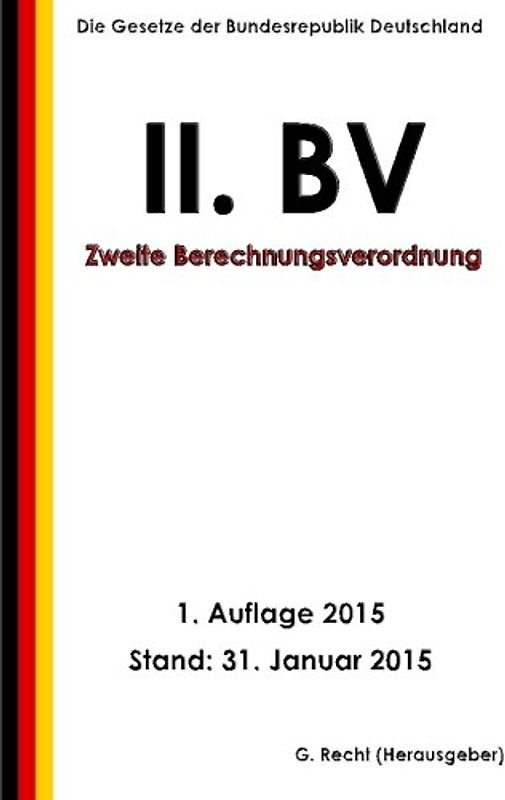 Zweite Berechnungsverordnung - II. BV
