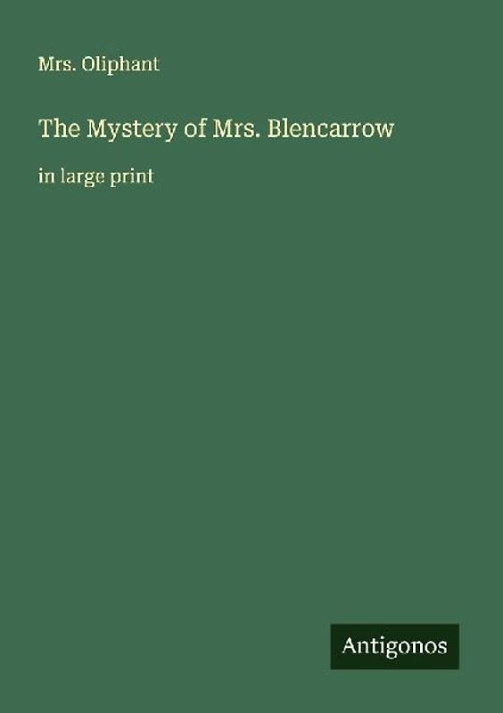 The Mystery of Mrs. Blencarrow