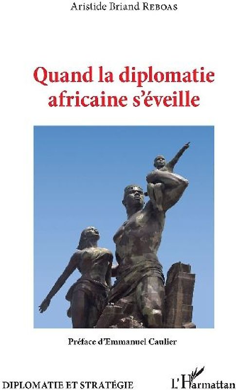 Quand la diplomatie africaine s'éveille