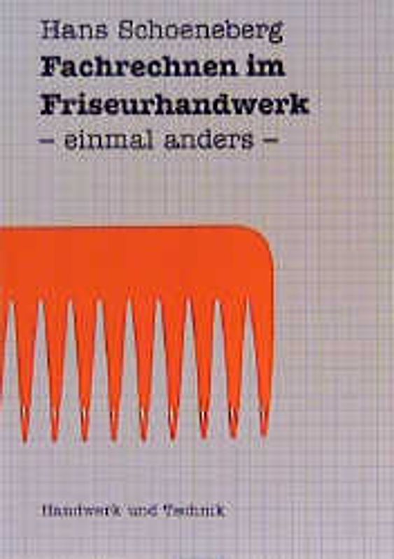Fachrechnen im Friseurhandwerk - einmal anders