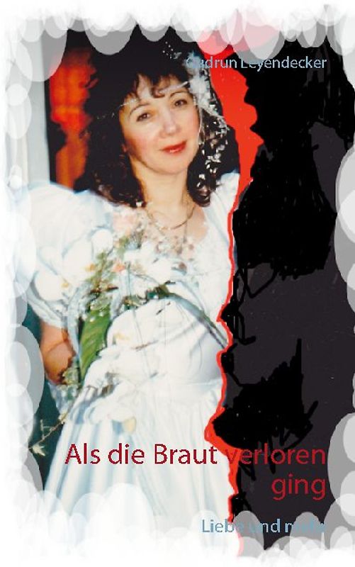 Als die Braut verloren ging