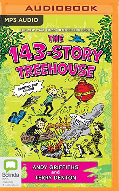 143-story Treehouse: Camping Trip Chaos! (Treehouse, 11)