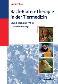 Bach-Blüten-Therapie in der Tiermedizin