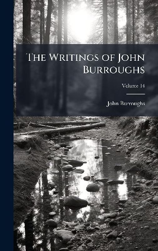 The Writings of John Burroughs