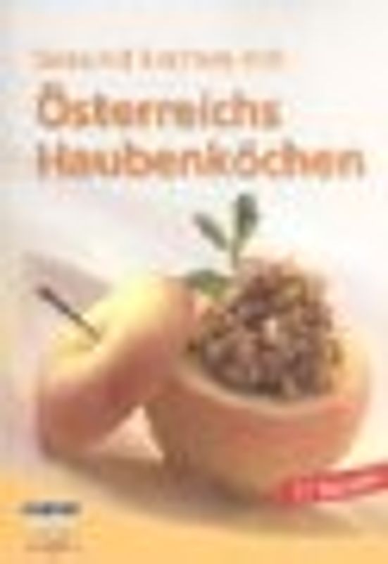 Gesund kochen mit Österreichs Haubenköchen