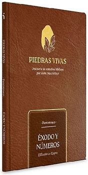 Piedras Vivas: Éxodo Y Números - Estudio Bíblico