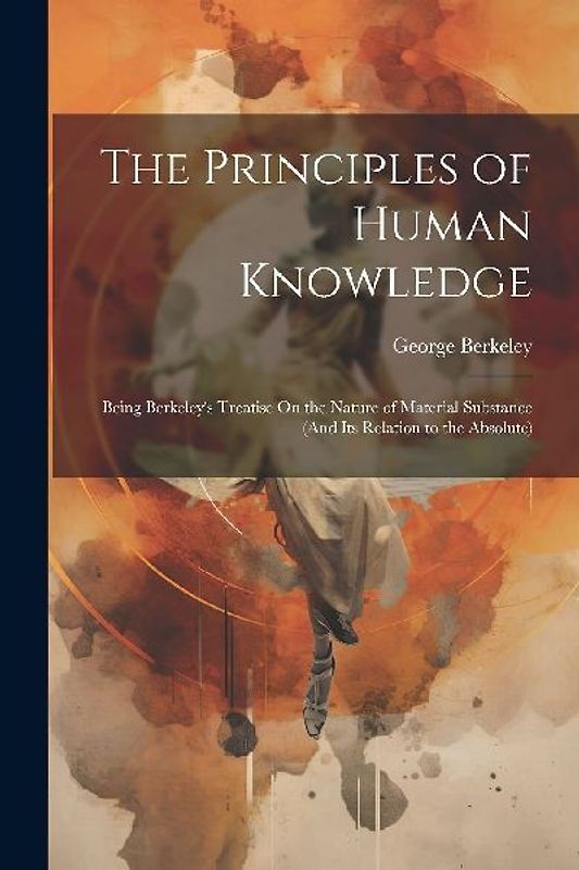 The Principles of Human Knowledge