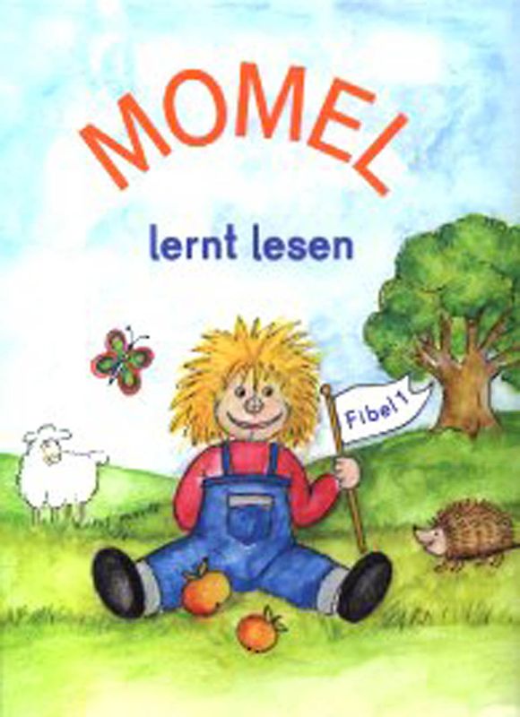 Momel lernt lesen - Fibel 1. 1. bis 3. Klasse