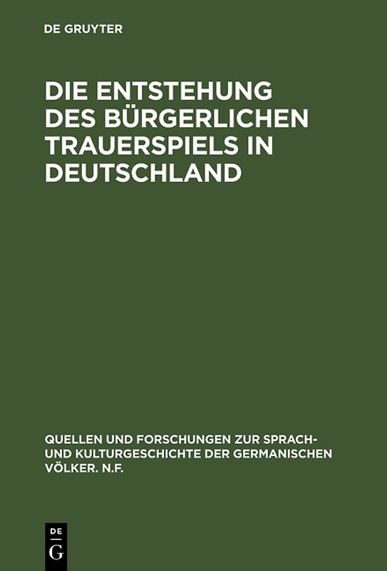 Die Entstehung des bürgerlichen Trauerspiels in Deutschland