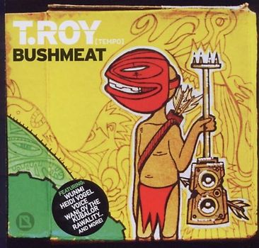 T.Roy - Bush Meat