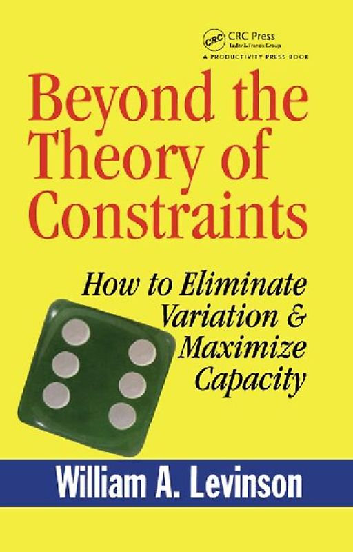 Beyond the Theory of Constraints