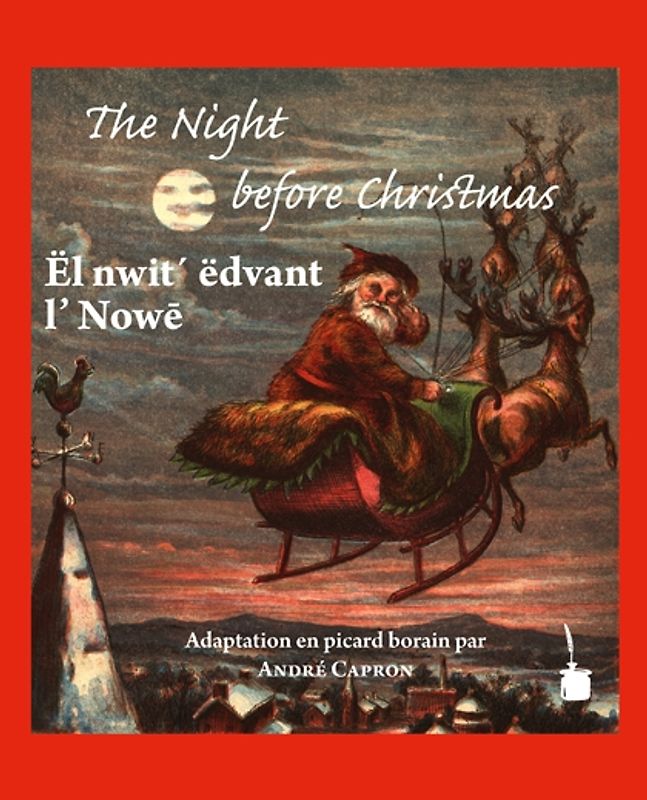 Ël nwit´ ëdvant l’ Nowē / The Night before Christmas