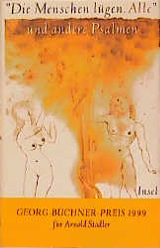 »Die Menschen lügen. Alle« und andere Psalmen